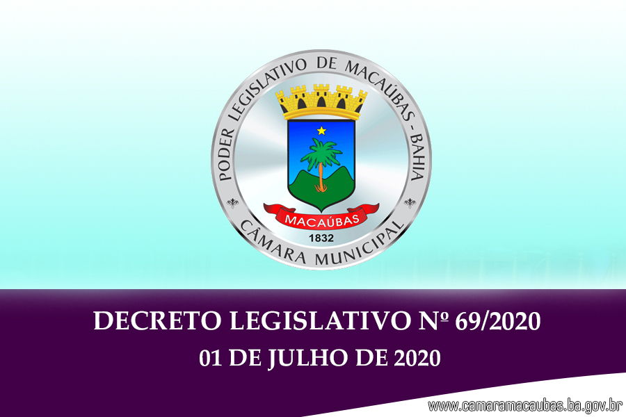 DECRETO LEGISLATIVO Nº 69 PRORROGA PELO PERÍODO DE 15 DIAS O DECRETO Nº 66 QUE ESTABELECEU ALTERAÇÕES NO FUNCIONAMENTO E DISPÕE SOBRE MEDIDAS DE PREVENÇÃO AO COVID-19 NO ÂMBITO DA CÂMARA MUNICIPAL